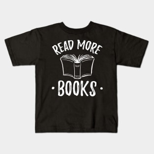 Read more books Kids T-Shirt